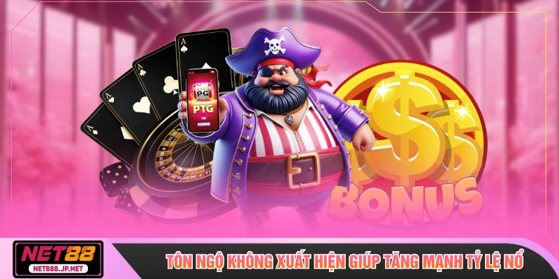 Tôn Ngộ Không xuất hiện giúp tăng mạnh tỷ lệ nổ