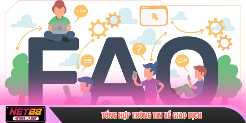 Tổng hợp thông tin về giao dịch